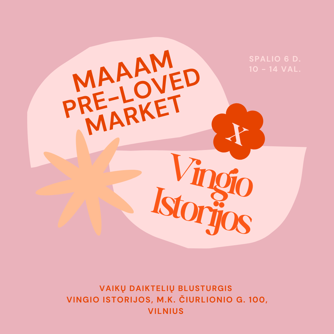 MAAAM PRE-LOVED MARKET X VINGIO ISTORIJOS 2024.10