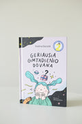 Evelina Daciūtė GERIAUSIA GIMTADIENIO DOVANA